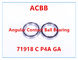 71918 transportes angulares del contacto de la precisión de C P4A GA