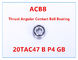 20TAC47 B P4 GB empujó el rodamiento de bolitas angular del contacto