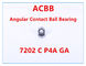 7202 C P4A GA Angular Contact Ball Bearing