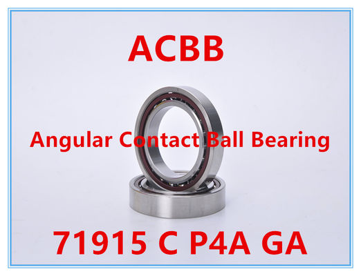 71915 C P4A GA Angular Contact Ball Bearing