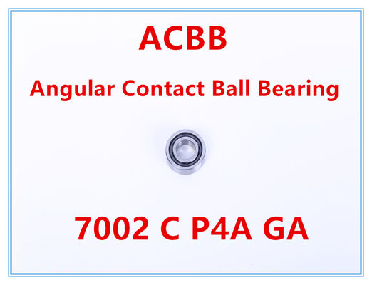 7002 C P4A GA  Angular Contact Ball Bearing