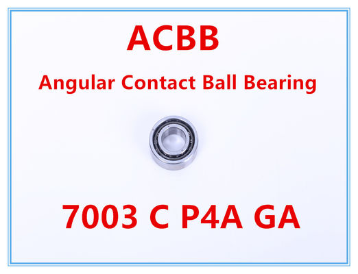 7003 C P4A GAの角の接触のボール ベアリング