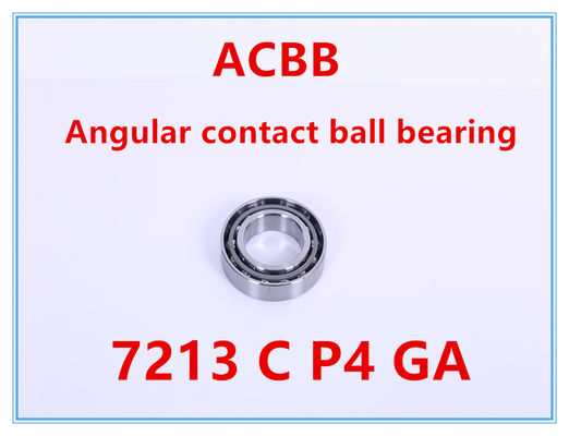 7213 C P4 GA   Angular Contact Ball Bearing