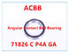 71826 C P4A GA  Angular Contact Ball Bearing