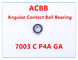 7003 C P4A GA  Angular Contact Ball Bearing
