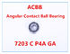 7203 C P4A GA Angular Contact Ball Bearing