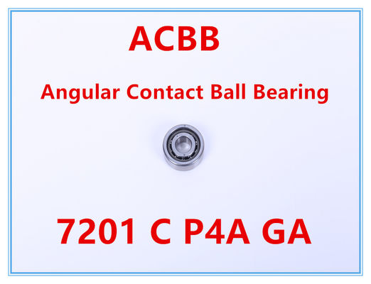 7201 C P4A GA Angular Contact Ball Bearing